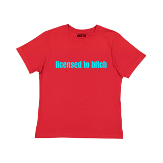 Licensed To Bitch Baby Tee