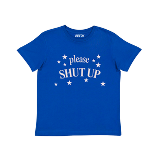 Please Shut Up Baby Tee