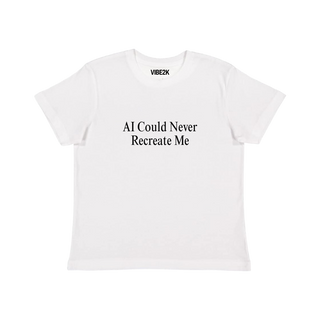 AI Could Never Recreate Me Baby Tee