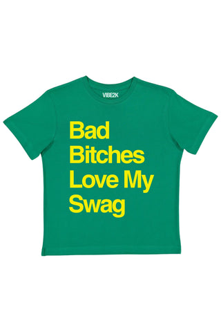 Bad Bitches Love My Swag Baby Tee