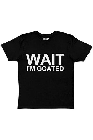Wait I'm Goated Baby Tee