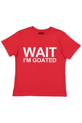 Wait I'm Goated Baby Tee