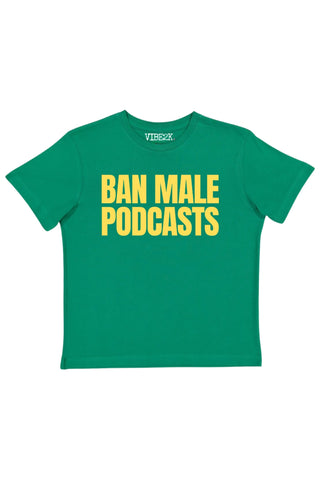 Ban Male Podcasts Green Baby Tee