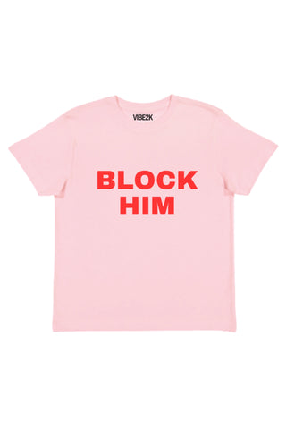Block Him Baby Tee