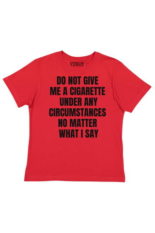 give me a cigarette Do Not Give Me A Cigarette Baby Tee – VIBE2K