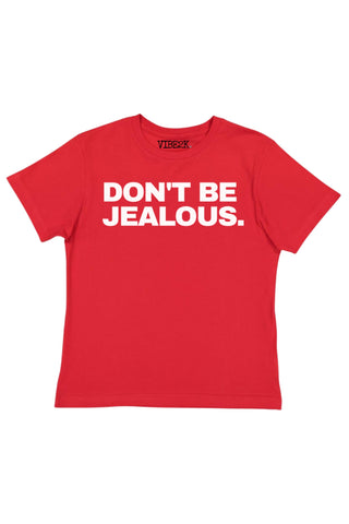 Don't Be Jealous Baby Tee
