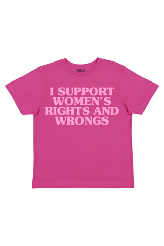 I Support Women's Rights And Wrongs Baby Tee