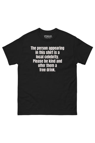Local Celebrity Classic Tee