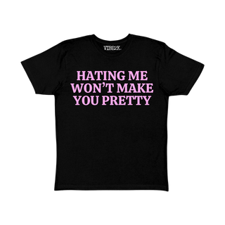 Hating Me Won't Make You Pretty Baby Tee