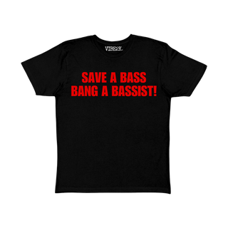 Save A Bass Bang A Bassist Baby Tee