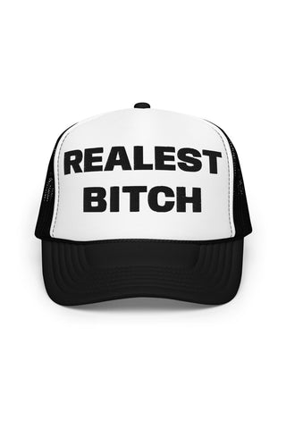 Realest Bitch Foam Trucker Hat
