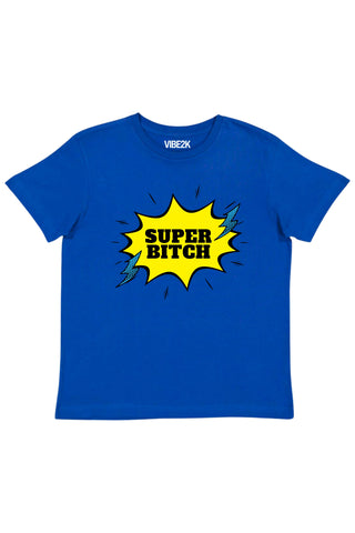 Super Bitch Baby Tee