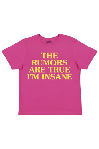The Rumors Are True I'm Insane Baby Tee