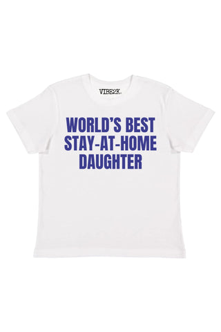 World's Best Stay At Home Daughter Baby Tee
