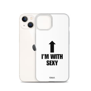 I'm With Sexy iPhone Case