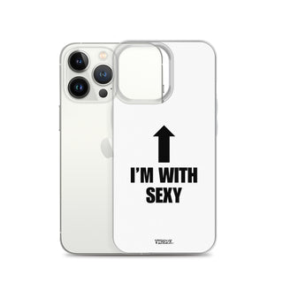 I'm With Sexy iPhone Case