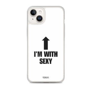 I'm With Sexy iPhone Case