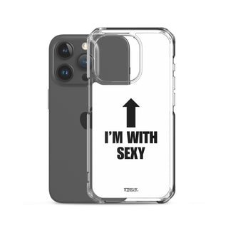 I'm With Sexy iPhone Case