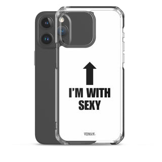 I'm With Sexy iPhone Case