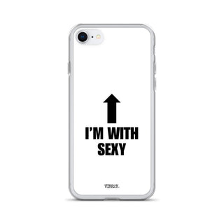 I'm With Sexy iPhone Case