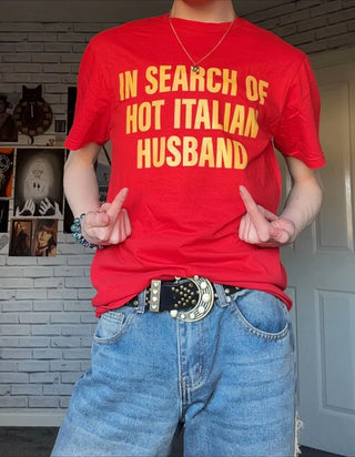 In Search Of Hot Italian Husband Classic Tee