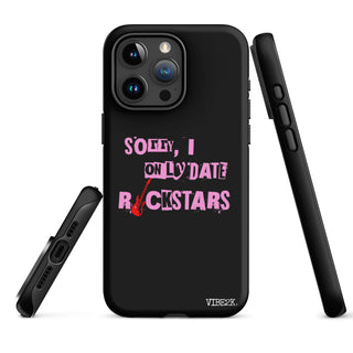 Sorry I Only Date Rockstars iPhone Case