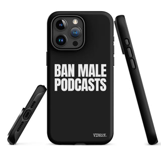 Ban Male Podcasts iPhone Case